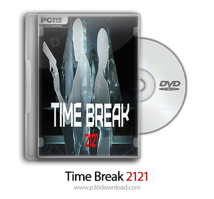 دانلود Time Break 2121 - بازی زمان شکست 2121