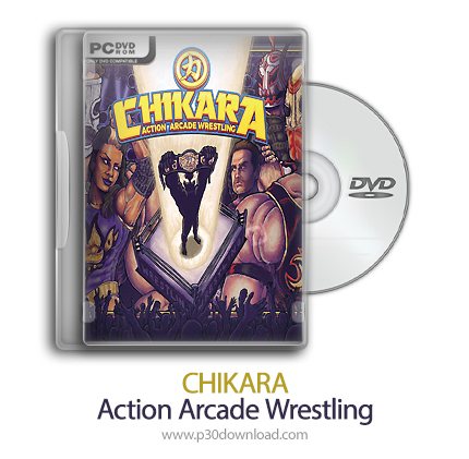 دانلود CHIKARA: Action Arcade Wrestling - بازی چیکارا: مسابقات اکشن کشتی کج