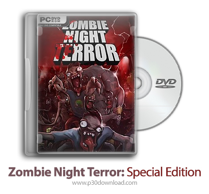 دانلود Zombie Night Terror: Special Edition + Update v1.5.2-PLAZA - بازی ترور شب زامبی: نسخه ویژه