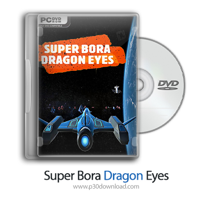 دانلود Super Bora Dragon Eyes - بازی ماجراهای بورا چشم اژدها