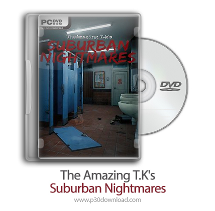 دانلود The Amazing T.K's Suburban Nightmares - بازی کابوس های شگفت انگیز