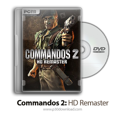دانلود Commandos 2: HD Remaster - بازی کماندوهای 2: نسخه اچ دی ریمستر