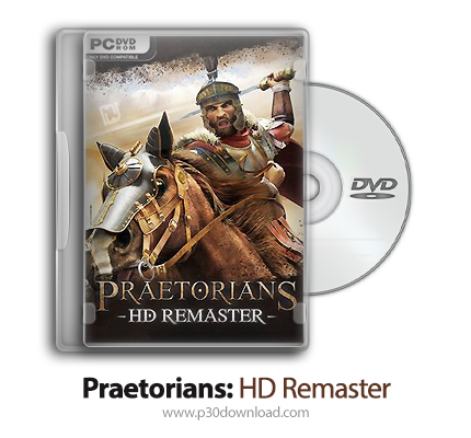 دانلود Praetorians: HD Remaster + Update v1.04-PLAZA - بازی افسران جنگ: نسخه اچ دی ریمستر