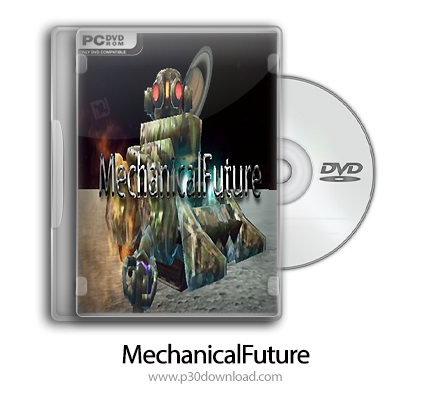 دانلود MechanicalFuture - بازی آینده مکانیکی