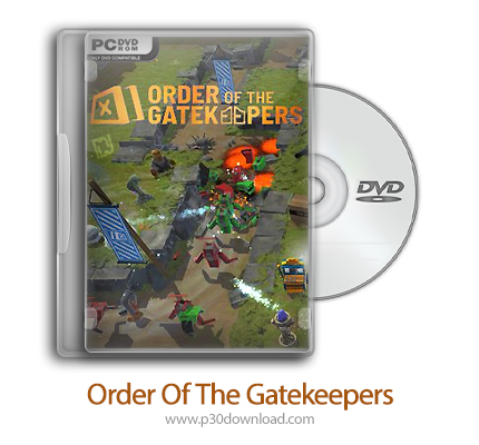 دانلود Order Of The Gatekeepers - بازی دستورتی از نگهبانان دروازه‌