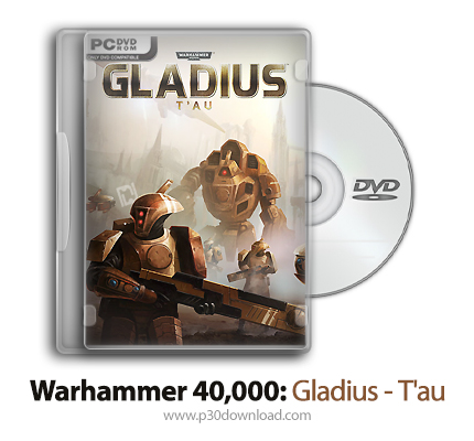 دانلود Warhammer 40,000: Gladius - T'au + Update v1.5.1-CODEX - بازی وارهمر 40،000: گلادیوس - تائو