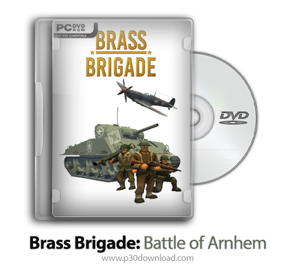 دانلود Brass Brigade: Battle of Arnhem + Medics and Support Troops - بازی تیپ نظامی: جنگ آرنهم