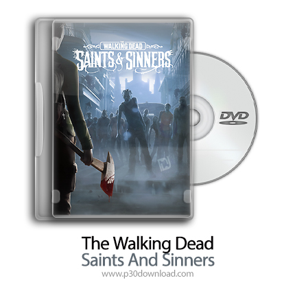دانلود The Walking Dead: Saints And Sinners - Aftershocks VR - بازی مردگان متحرک: مقدسین و گناهکاران