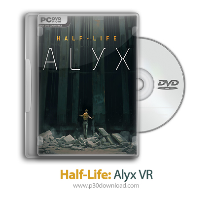 دانلود Half-Life: Alyx VR + Final Hours - بازی نیمه جان: آلیکس
