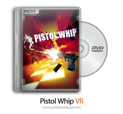 دانلود Pistol Whip VR - بازی شلاق هفت تیر
