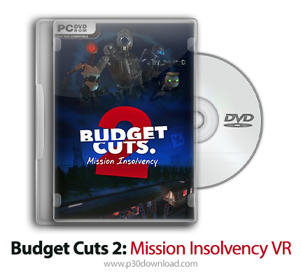 دانلود Budget Cuts 2: Mission Insolvency VR - بازی کاهش بودجه 2: ماموریت ورشکستگی