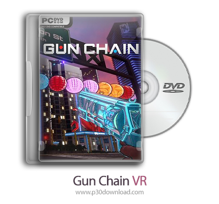 دانلود Gun Chain VR + Update v1.01.3-PLAZA - بازی زنجیر تفنگ
