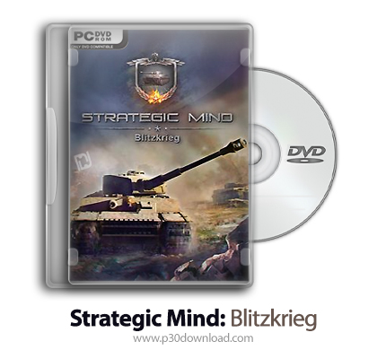 دانلود Strategic Mind: Blitzkrieg - Anniversary - بازی ذهن استراتژیک: بلیتسکریگ