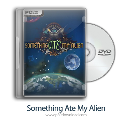 دانلود Something Ate My Alien - بازی ماجراجویی در سیاره بیگانه