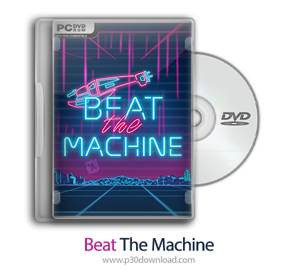 دانلود Beat The Machine + Update v1.4-PLAZA - بازی ماشین ضرب و شتم