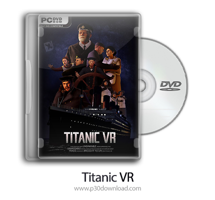 دانلود Titanic VR - بازی تایتانیک