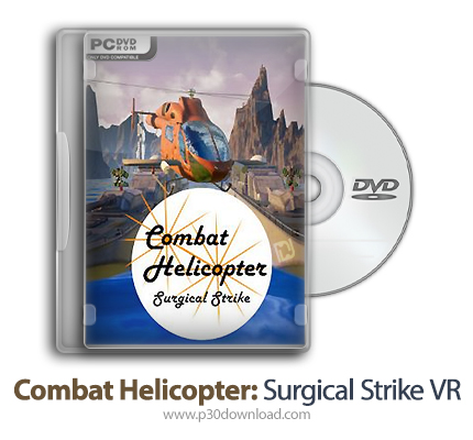 دانلود Combat Helicopter: Surgical Strike VR - بازی مبارزه با هلیکوپتر