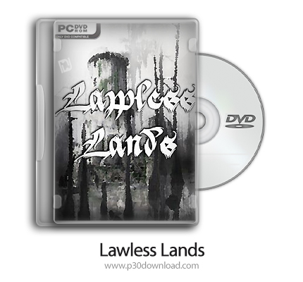 دانلود Lawless Lands - Unrest + Update v2.2.7-PLAZA - بازی سرزمین های سرکش