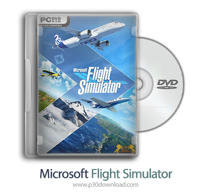 دانلود Microsoft Flight Simulator - بازی شبیه‌ساز پرواز مایکروسافت