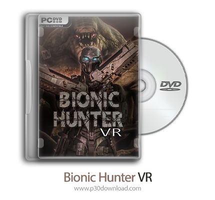 دانلود Bionic Hunter VR - بازی شکارچی فوق بشری