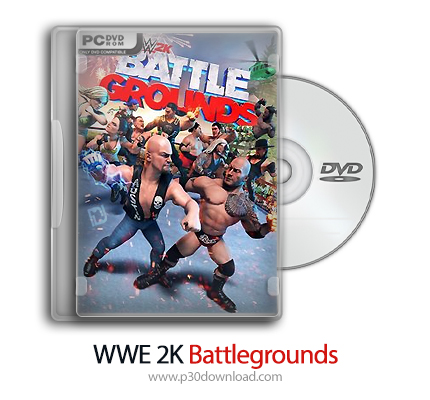 دانلود WWE 2K Battlegrounds + Update v1.6.0.5-CODEX - بازی میادین جنگ کشتی کج