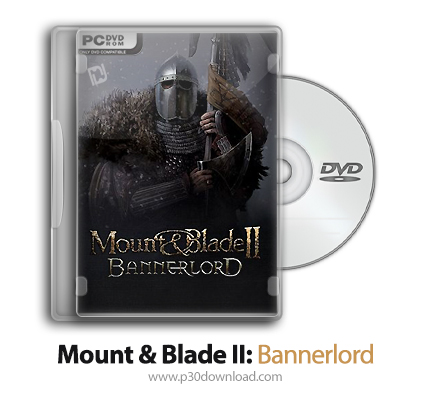 دانلود Mount And Blade II: Bannerlord v1.1.6 - بازی کوه و تیغه 2: پیش‌قراول