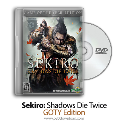 [بازی] دانلود Sekiro: Shadows Die Twice – GOTY Edition – بازی سکیرو: سایه ها دو بار می میرند – نسخه سال
