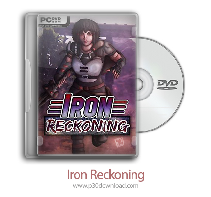 دانلود Iron Reckoning - بازی تسویه حساب آهنین