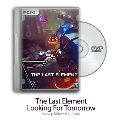 دانلود The Last Element: Looking For Tomorrow - بازی آخرین عنصر: در جستجوی فردا
