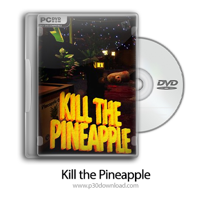 دانلود Kill the Pineapple - بازی آناناس را بکش