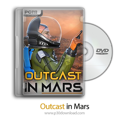 دانلود Outcast in Mars - بازی طرد شده در مریخ