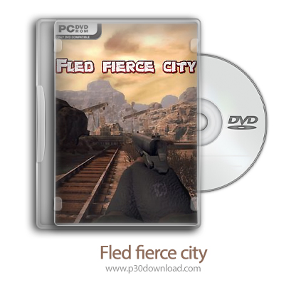 دانلود Fled fierce city - بازی فرار از شهر خشن