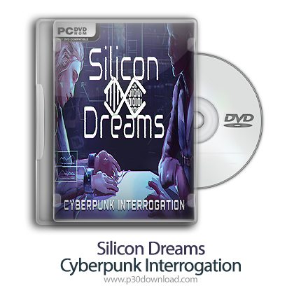 دانلود Silicon Dreams: Cyberpunk Interrogation - بازی سیلیکون دریمز: سایبرپانک اینترگیشن