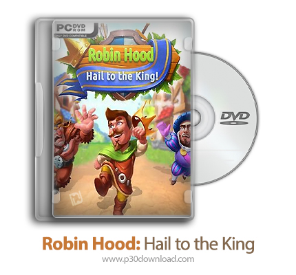 دانلود Robin Hood: Hail to the King - بازی رابین هود: درود بر پادشاه