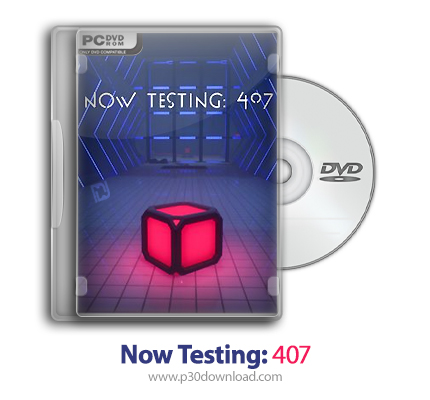 دانلود Now Testing: 407 - بازی در حال آزمایش: 407