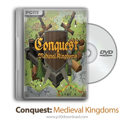 دانلود Conquest: Medieval Kingdoms - بازی فتح: پادشاهی های قرون وسطایی 