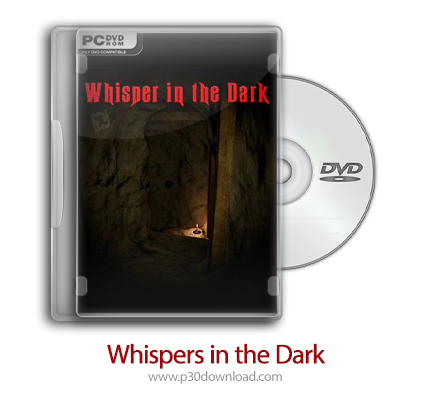 دانلود Whispers in the Dark - بازی نجوا در تاریکی