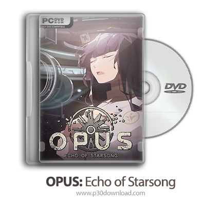 دانلود OPUS: Echo of Starsong + Update v1.11.0-CODEX - بازی پژواک استارسونگ