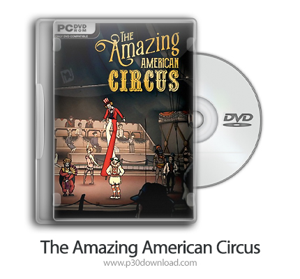 دانلود The Amazing American Circus - بازی سیرک شگفت انگیز آمریکا
