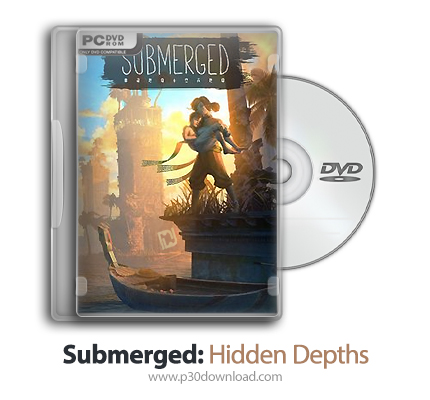 دانلود Submerged: Hidden Depths - بازی غوطه ور: اعماق پنهان