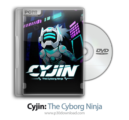 دانلود Cyjin: The Cyborg Ninja - بازی سیجین: نینجا سایبورگ
