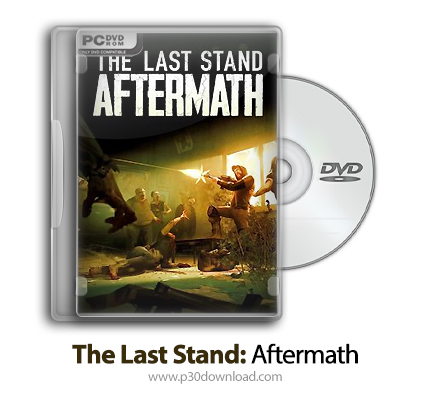 دانلود The Last Stand: Aftermath v1.2 - بازی آخرین ایستادگی: عواقب
