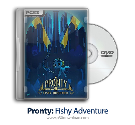 دانلود Pronty: Fishy Adventure + Update v1.1.4-CODEX - بازی پرونتی: ماجراجویی ماهی