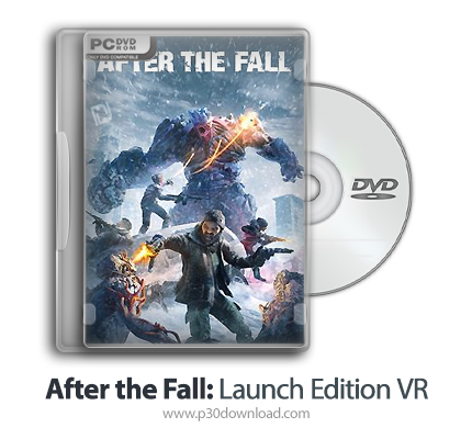 دانلود After the Fall: Launch Edition VR - بازی بعد از سقوط: نسخه VR