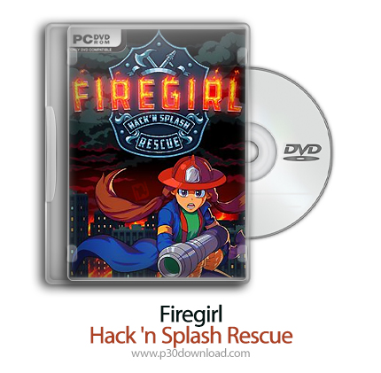 دانلود Firegirl: Hack 'n Splash Rescue - بازی دختر آتش