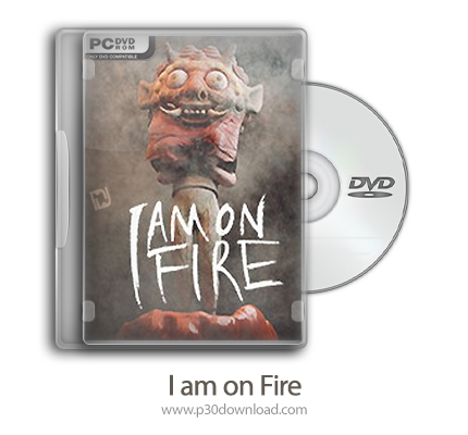دانلود I am on Fire - بازی من در آتش هستم
