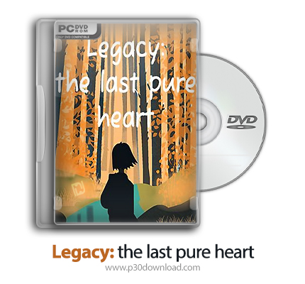دانلود Legacy: the last pure heart - بازی میراث: آخرین قلب پاک