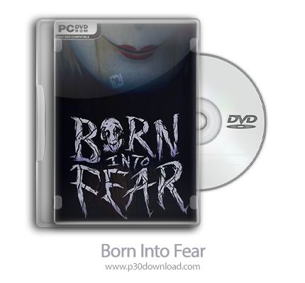 دانلود Born Into Fear - بازی متولد شده در ترس