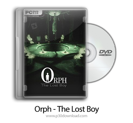دانلود Orph - The Lost Boy - بازی ارف - پسر گمشده