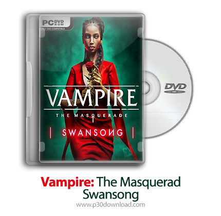 دانلود Vampire: The Masquerade - Swansong - بازی خون آشام: بالماسکه - آواز قو